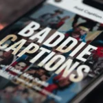 Baddie Captions for IG