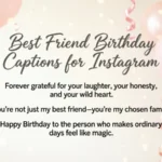 Best Friend Birthday Captions for Instagram