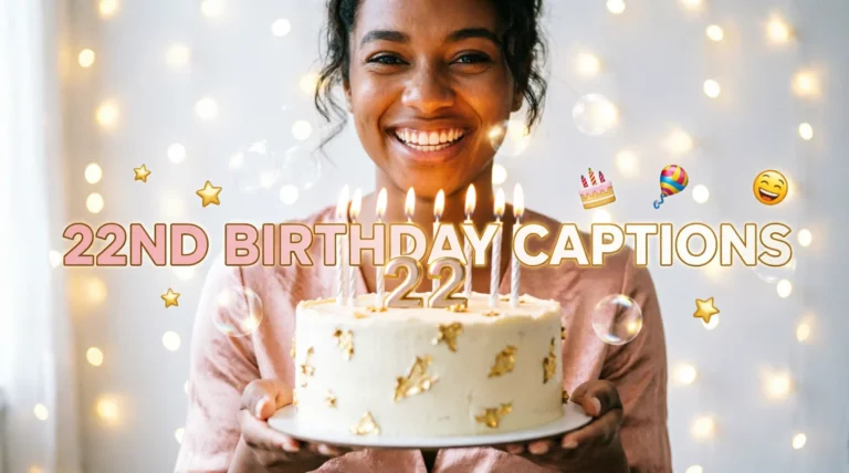 22nd birthday captions for instagram