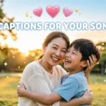 captions for your son