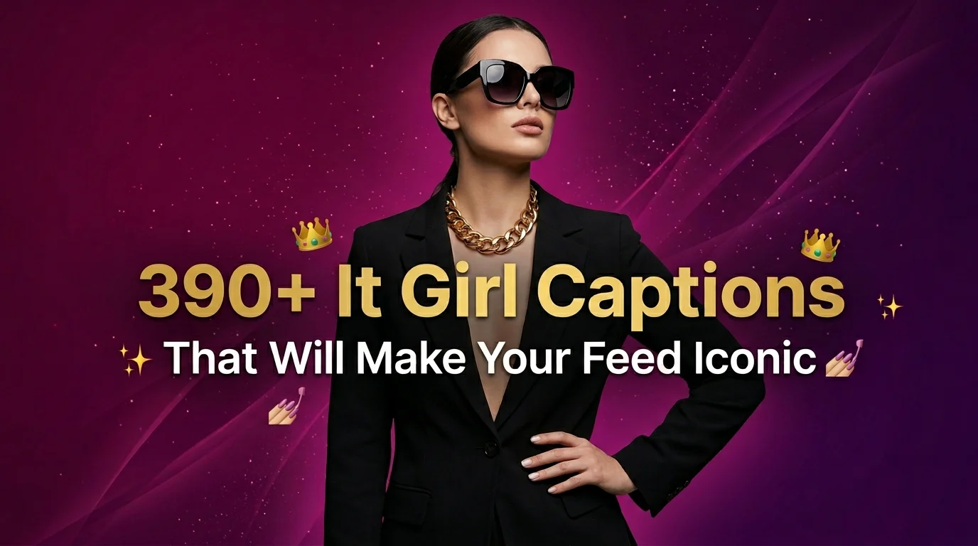 it girl captions for instagram