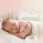 short captions for baby girl on instagram